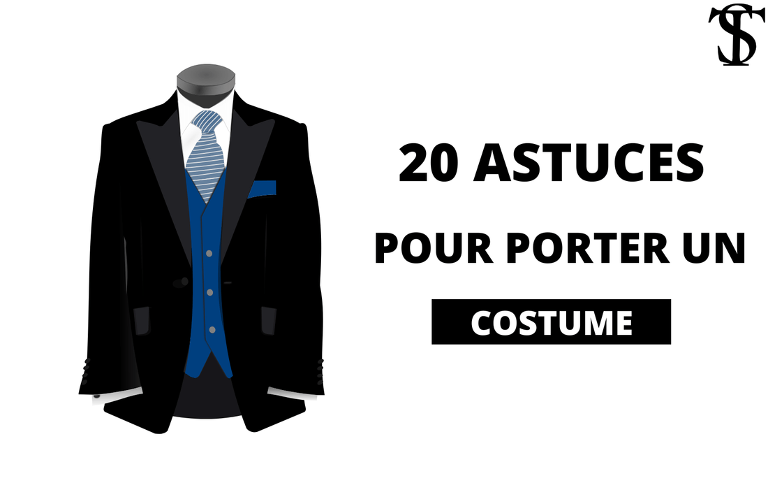 Comment Porter un Costume?